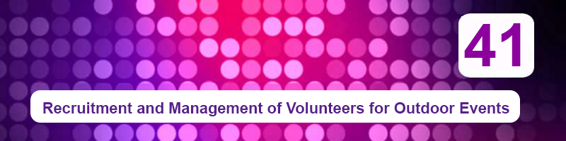 41. Recruitment and Management of Volunteers for Outdoor Events